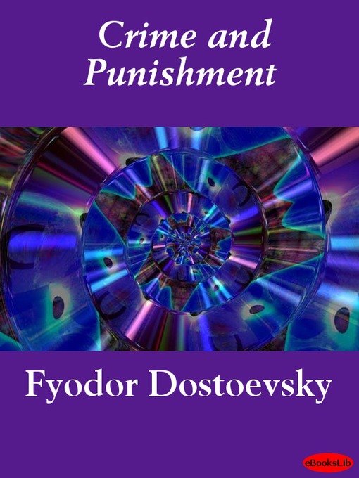 Title details for Crime and Punishment by Fyodor Dostoyevsky - Available